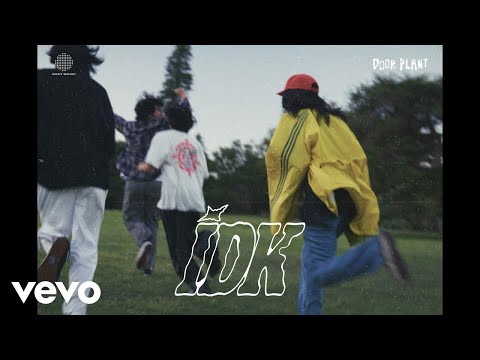 DOOR PLANT - IDK (Official MV)