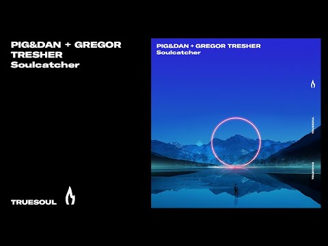 Pig&Dan, Gregor Tresher - Moonbreaker | Truesoul