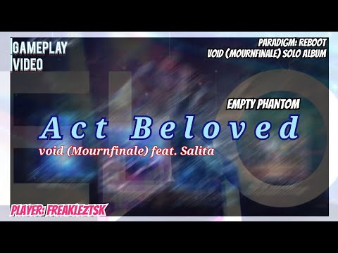 [Paradigm: Reboot] Act Beloved | MASSIVE 14 | ALL DECRYPTED!! (-22)【Empty Phantom】