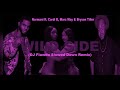Normani ft. Cardi B, Marc May & Bryson Tiller - Wild Side (DJ Flawda Slowed Down Remix)