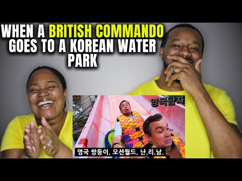🇰🇷🇬🇧 American Couple Reacts "When a British Commando goes to a Korean Water Park"
