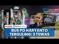 LIVE Bus PO Haryanto Terguling Di Tol Batang Akibat Jalan Licin 3 Orang Tewas 20 Terluka