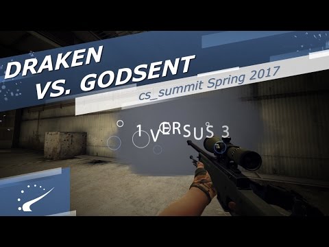 draken vs. GODSENT - cs_summit Spring 2017