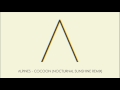 Alpines - Cocoon (Nocturnal Sunshine Remix)