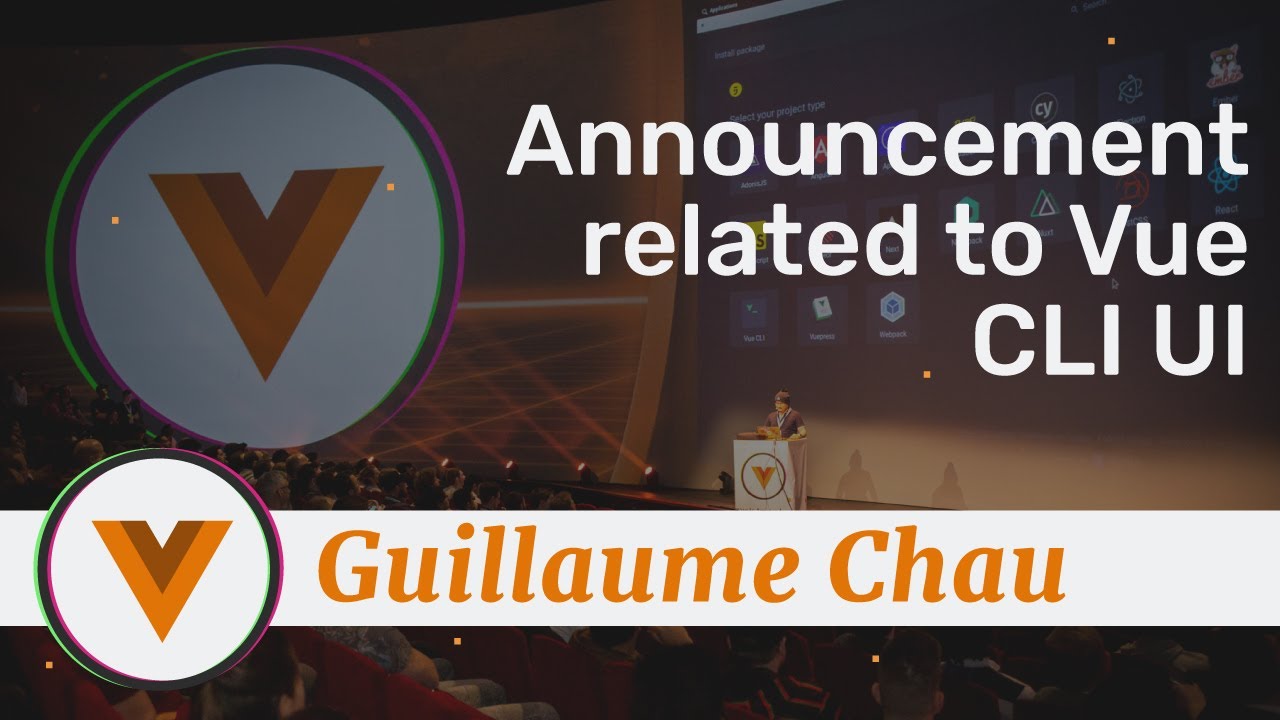 Guillaume Chau - Announcement related to Vue CLI UI - Vue.js Amsterdam