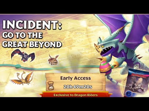 INCIDENT:GO TO THE GREAT BEYOND - New Gauntlet Event Part 1 - Dragons:Rise of Berk