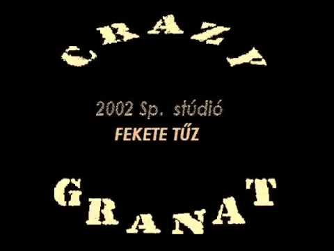 Crazy Granat - Fekete tűz