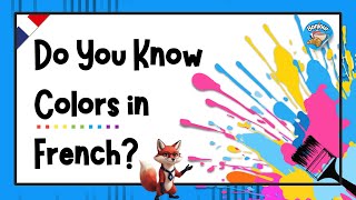 Can You Name These French Colors? 🇫🇷 Flashcard Challenge for Beginners