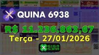 Resultado da Quina 6938Terça-feira27/01/2026