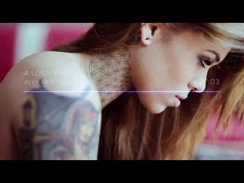 Alex Panchenco - A Long Way (Original Mix)