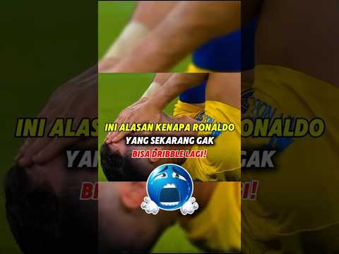Ini Alasan Kenapa Ronaldo yang Sekarang Gak Bisa Dribble Lagi! #football #goat #ytshorts #ronaldo