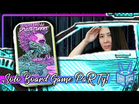 Dust Runner | Solo Board Game PaRTy!!! (Playthrough and Review/ Tutorial, yup!)