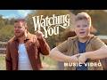 Watching You Cover By Bryan Lanning Oliver Lanning MUSIC VIDEO