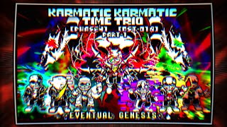 Cover art for Karmatic! Karmatic Time Trio OST: 018 [Phase 4] - Eventual Genesis (Part 1)