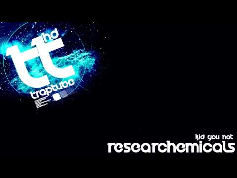 ResearChemicals - Kid You Not [FREE]