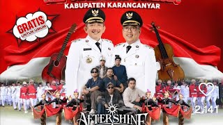 Download lagu AFTERSHINE 'DUMES'  PUNCAK HUT 81 REPUBLIK INDONESIA KAB.KARANGANYAR mp3