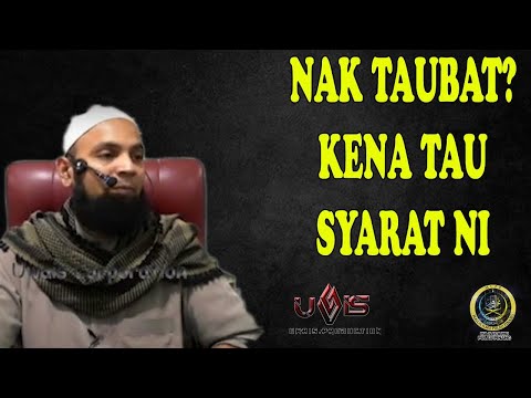 Syarat Untuk Kita nak Taubat | Ustaz Mohd Shaffi Yusof Gani
