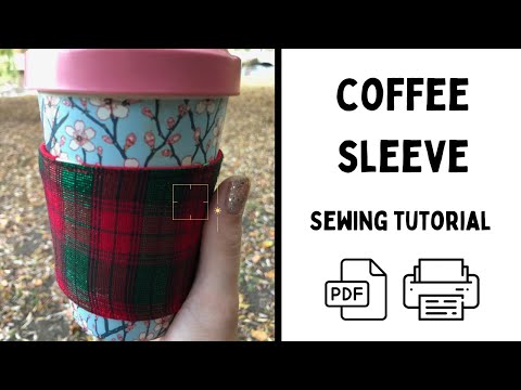 Reversible Continuous Coffee Sleeve | Downloadable Sewing PDF | 10 Minute Project.