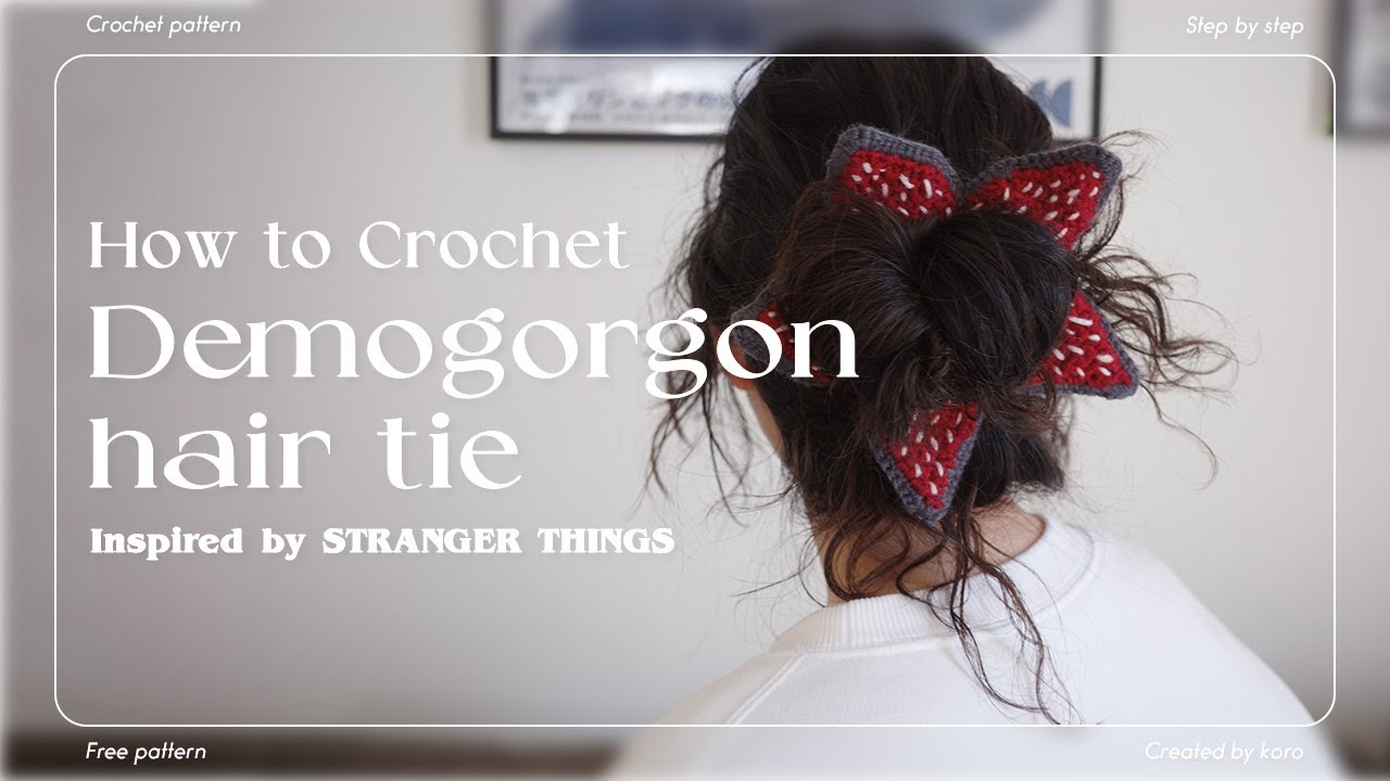 【かぎ針編み】デモゴルゴン風ヘアゴムの編み方解説｜ストレンジャーシングス｜初心者向け｜チュートリアル ｜DIY (sub)