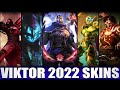 ALL VIKTOR SKINS 2022 | Including PsyOps Viktor