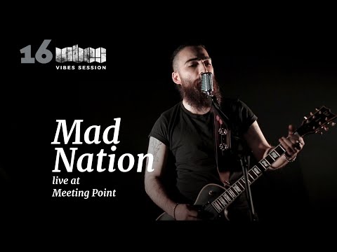 VIBES SESSION 16 / Mad Nation live at Meeting Point
