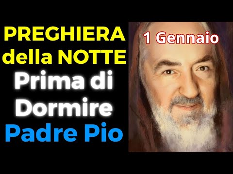 Night Prayer Before Bed | Prayer to Padre Pio (January 1)