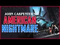ESCAPE FROM NEW YORK: John Carpenter's American Nightmare