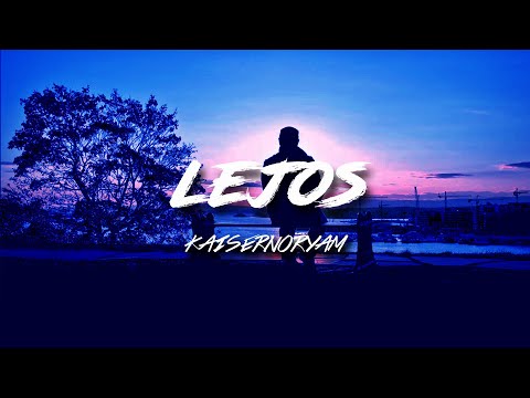 Kaisernooryam - Lejos (2020)