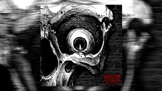 Wisdom in Chains - Duck Down Stay Down