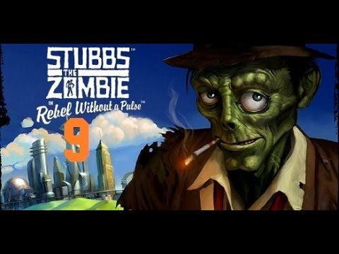 Let's Play: Stubbs The Zombie Part 9 "Army Trouble"