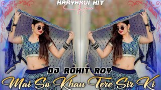 Download lagu Mai Sau Khau Tere Sar Ki | Edm Drop Remix | Haryanvi Viral Reel Song | Dj Rohit Roy | Dj Anuj Banda mp3