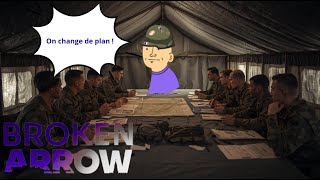 OUVERTURE D'UN SECOND FRONT - BROKEN ARROW