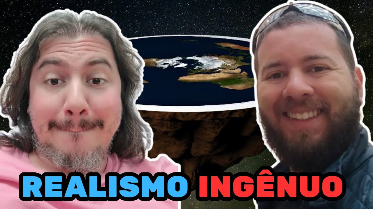 Filósofo Pós-Moderno reage a Realista Ingênuo: "o TERRAPLANISMO eu coloco na conta dos Modernos"