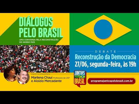 #aovivo | Reconstrução da Democracia | Diálogos pelo Brasil