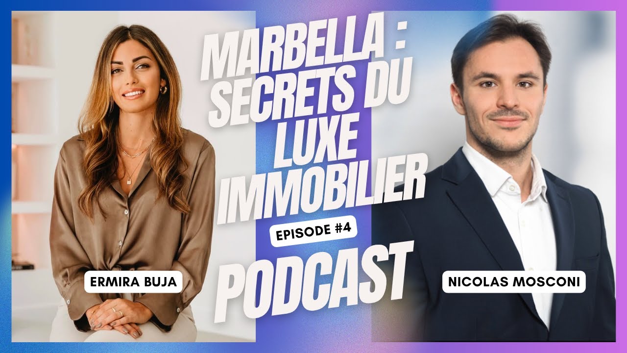 Podcast avec Ermira Buja – Plongée dans l'immobilier de luxe à Marbella