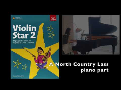 A North Country Lass - ABRSM Violin Star 2 - Piano accompaniment(ABRSM violin grade 2 B 2023-2024)