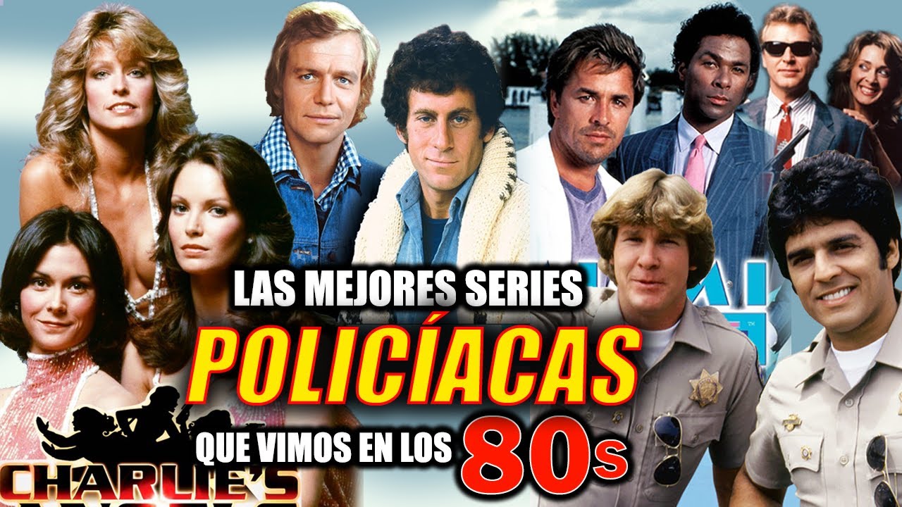 TOP 25 DE SERIES POLICIALES QUE VIMOS EN LOS 80s