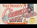 Walt Disney S Cinderella 1950 Music Video