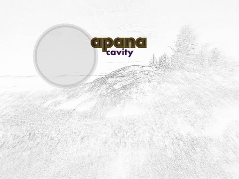 Apana. - Cavity