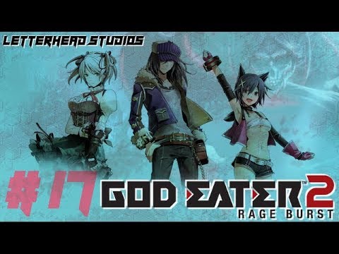 God Eater 2 #17 We're Sorry Hibari