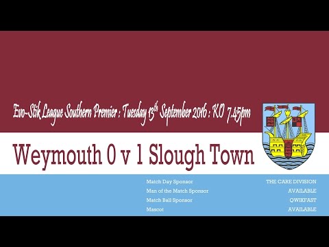 Weymouth 0 v 1 Slough Town - 13th September 2016