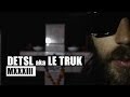 Detsl aka Le Truk - MXXXIII (Official video) 