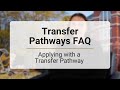 Applying With Your Transfer Pathway: FAQ