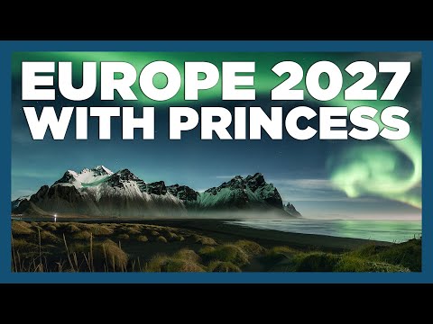 Thumbnail for CruiseAway: Princess Europe 2027 Launch