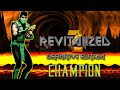 MK REVITALIZED 2 DEFINITIVE Edition Reptile CHAMPION