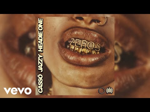 cassö, Jazzy - Zeros (Explicit Extended - Official Audio) ft. Headie One