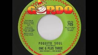 One G Plus Three (Mas Chicano + One Gringo) - Poquito Soul (Gordo)