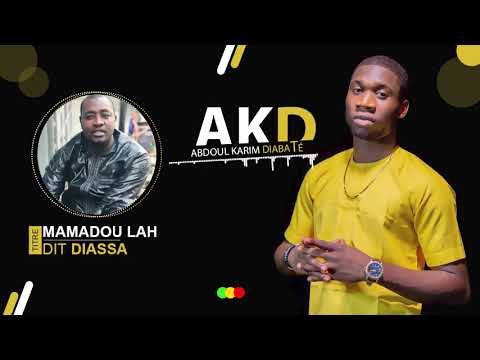 ABDOUL KARIM DIABATE - MAMADOU LAH DIT DIASSA