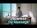 ASMR Japanese Oil Massage Relaxation Pijat Jepang Therapy For Sleep Stress Relief