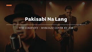 Download lagu Pakisabi Na Lang - The Company - Male RNB/Jazz Cover (Lyric Video) mp3 Download lagu Pakisabi Na Lang - The Company - Male RNB/Jazz Cover (Lyric Video) mp3